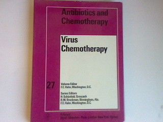 Virus Chemotherapy (Antibiotics and Chemotherapy Vol. 27)