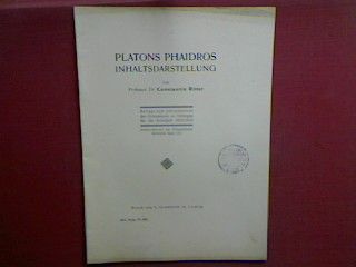 Platons Phaidros - Inhaltsdarstellung - in : Beilage zum Jahresbericht des Gymnasiums zu Tübingen für das Schuljahr 1913/14 (Progr.Nr. 860)
