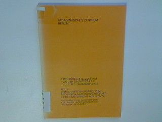 3. Bibliographie zum TNU an der Grundschule Juli 1971 - Dezember 1976 - Teil 2: Zeitschriftenaufsätze zum technisch-naturwissenschaftlichen Unterricht aus 1973/74