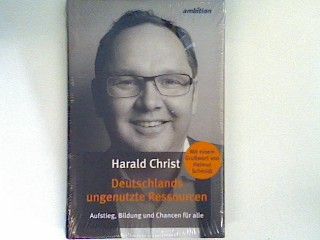 Deutschlands ungenutzte Ressourcen Aufstieg, Bildung und Chancen für alle (Neuwertiger Zustand)