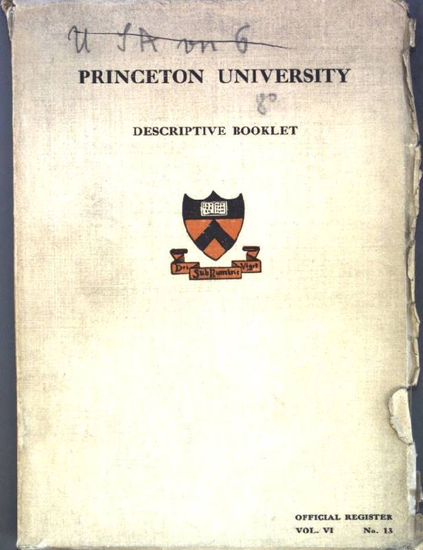 Princeton University : Descriptie Booklet - General Statement, Undergraduate Department, The School of Electrical Engineering, The Graduate School
