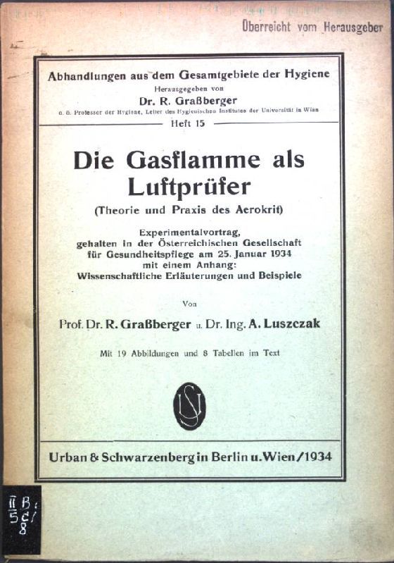 Die Gasflamme als Luftprüfer (Theorie und Praxis der Aerokrit)-
