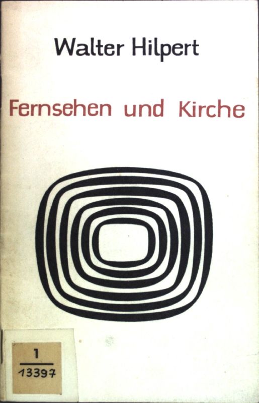 Fernsehen und Kirche: Partner oder Gegner?