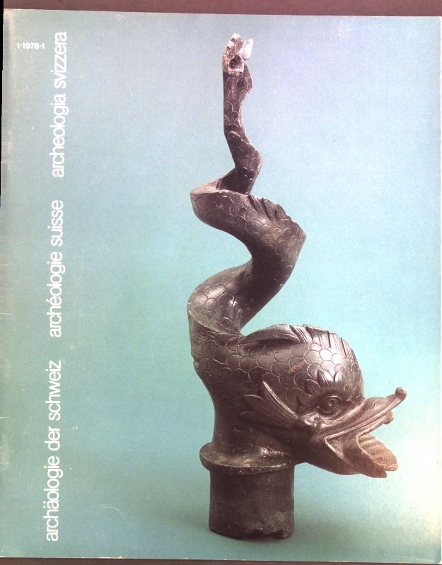 Ein römischer Bronzedelphin aus Munzach bei Liesthal BL - in: Heft 1/1978 Archäologie der Schweiz, Archéologie suisse, Archeologia svizzera