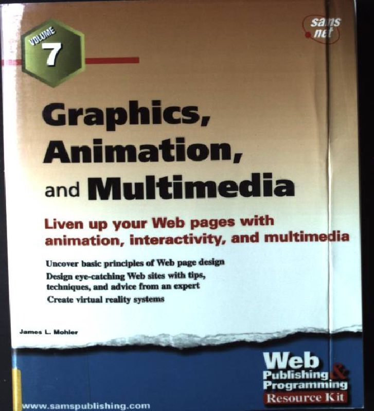 Graphics, Animation and Multimedia, Volume 7 of the Web Publishing Programming Resource Kit