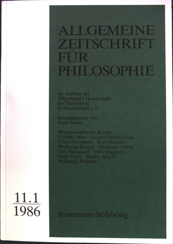 Über das logische Verhältnis zwischen Normen und Tatsachen - in: Heft 11.1/1986 Allgemeine Zeitschrift für Philosophie