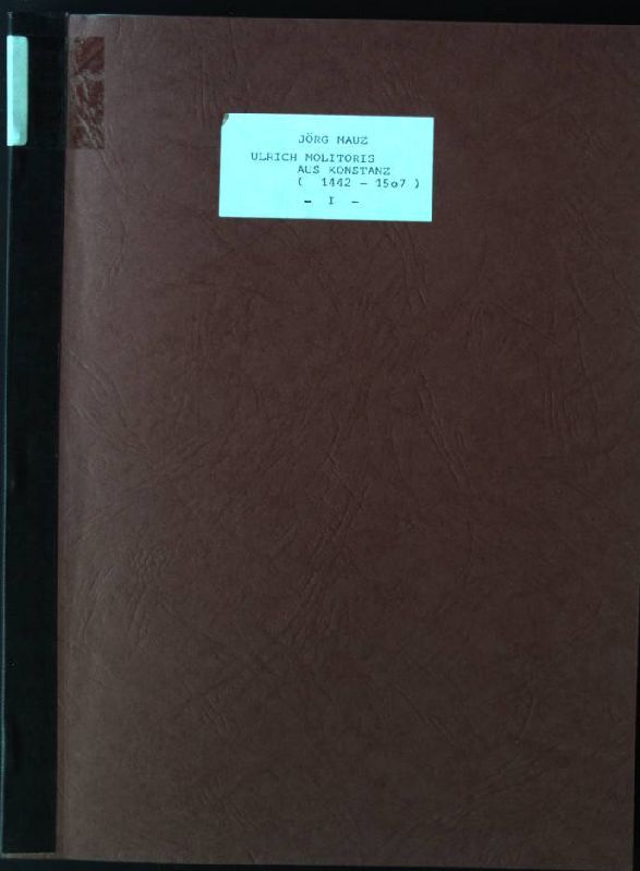 Ulrich Molitoris, Leben und Schriften