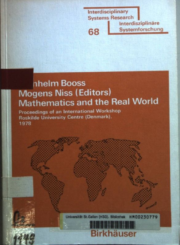 Mathematics and the real world : proceedings of an International Workshop Roskilde University Centre (Denmark), 1978