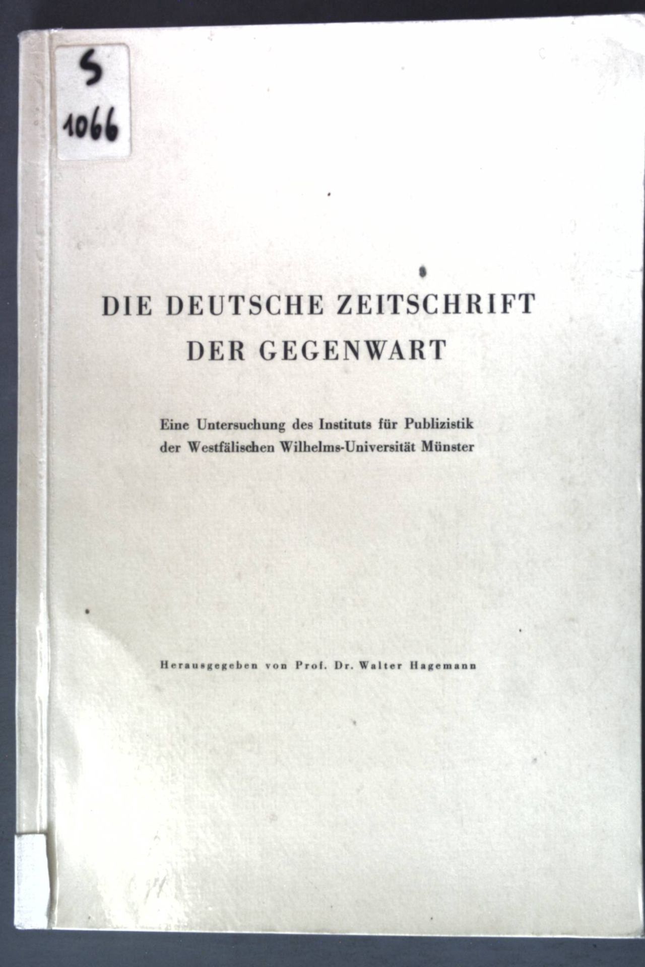 Die deutsche Zeitschrift der Gegenwart