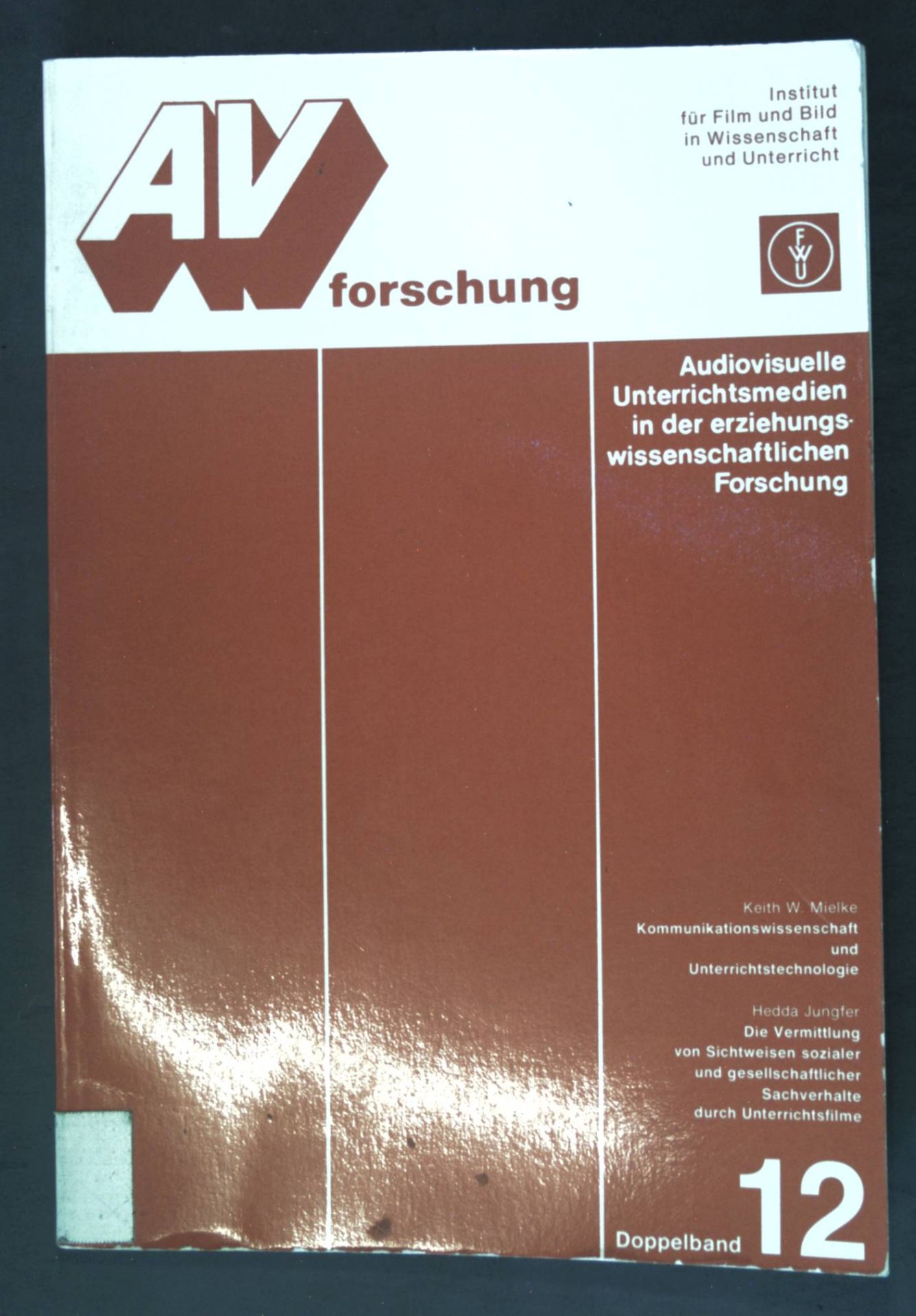 Kommunikationswissenschaft und Unterrichtstechnologie