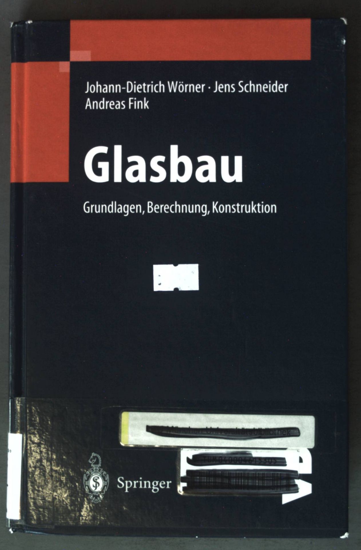 Glasbau: Grundlagen, Berechnung, Konstruktion