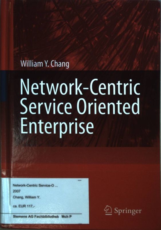 Network-Centric Service Oriented Enterprise