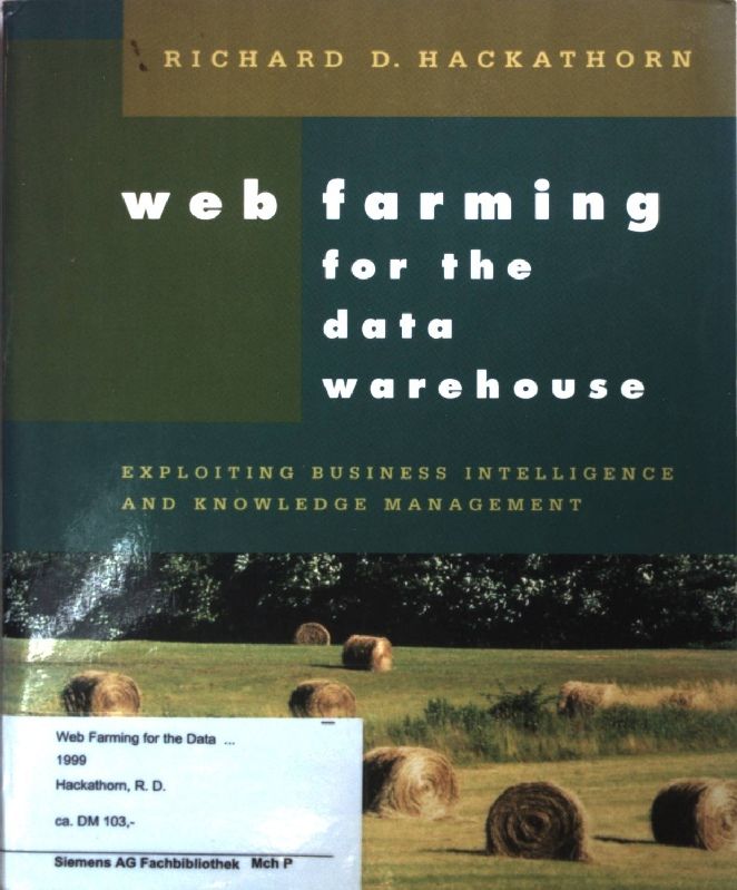Web Farming for the Data Warehouse