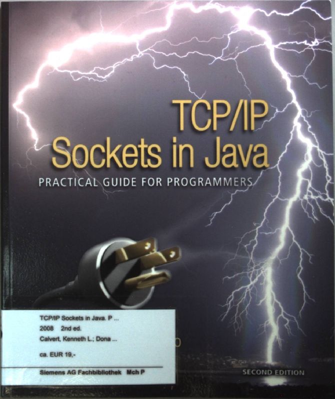 TCP/IP Sockets in Java: Practical Guide for Programmers