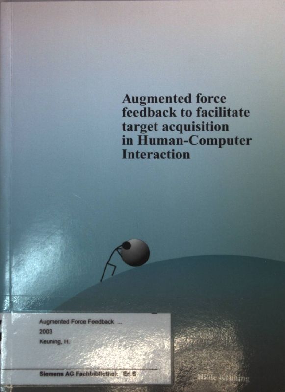 Augmented force feedback to facilitate target acquisition in Human-Computer Interaction