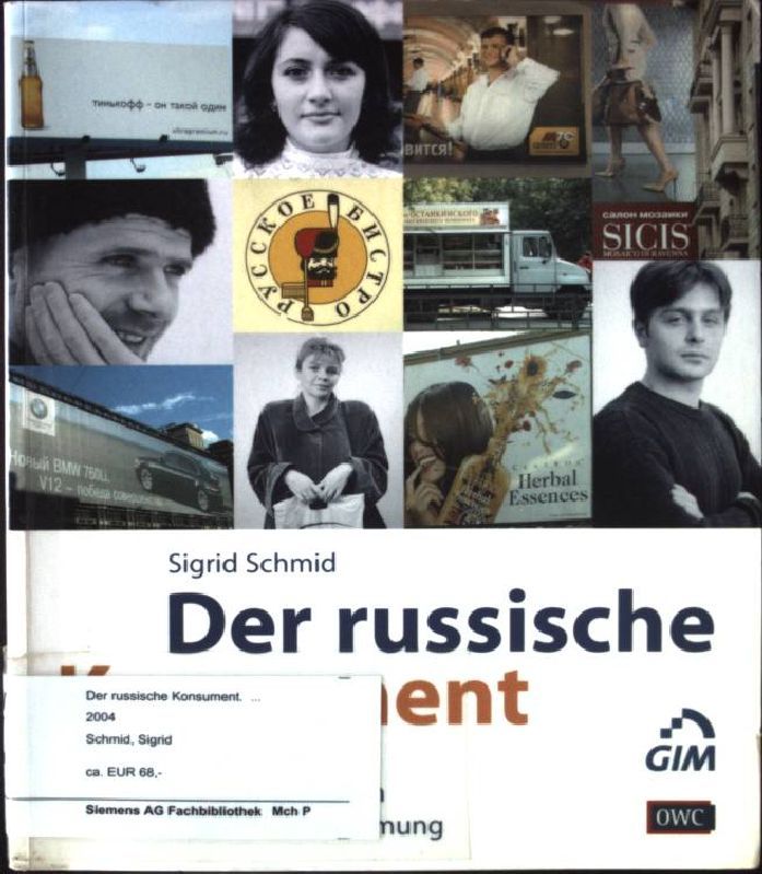 Der russische Konsument : Lebenswelt, Konsumverhalten, Markenwahrnehmung
