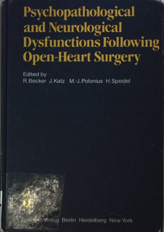 Psychopathological and Neurological Dysfunctions Following Open-Heart Surgery