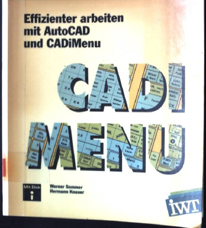 Effizienter arbeiten mit AutoCAD und CADIMenu