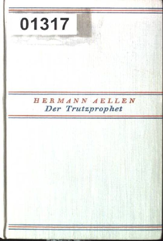 Der Trutzprophet, eine Ferdinand Hodler-Erzählung