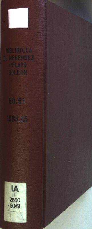 Boletin De La Biblioteca De Menendez Pelayo: Ano LX/ LXI: Enero-Diciembre 1984 - 1985 (Doppelband)