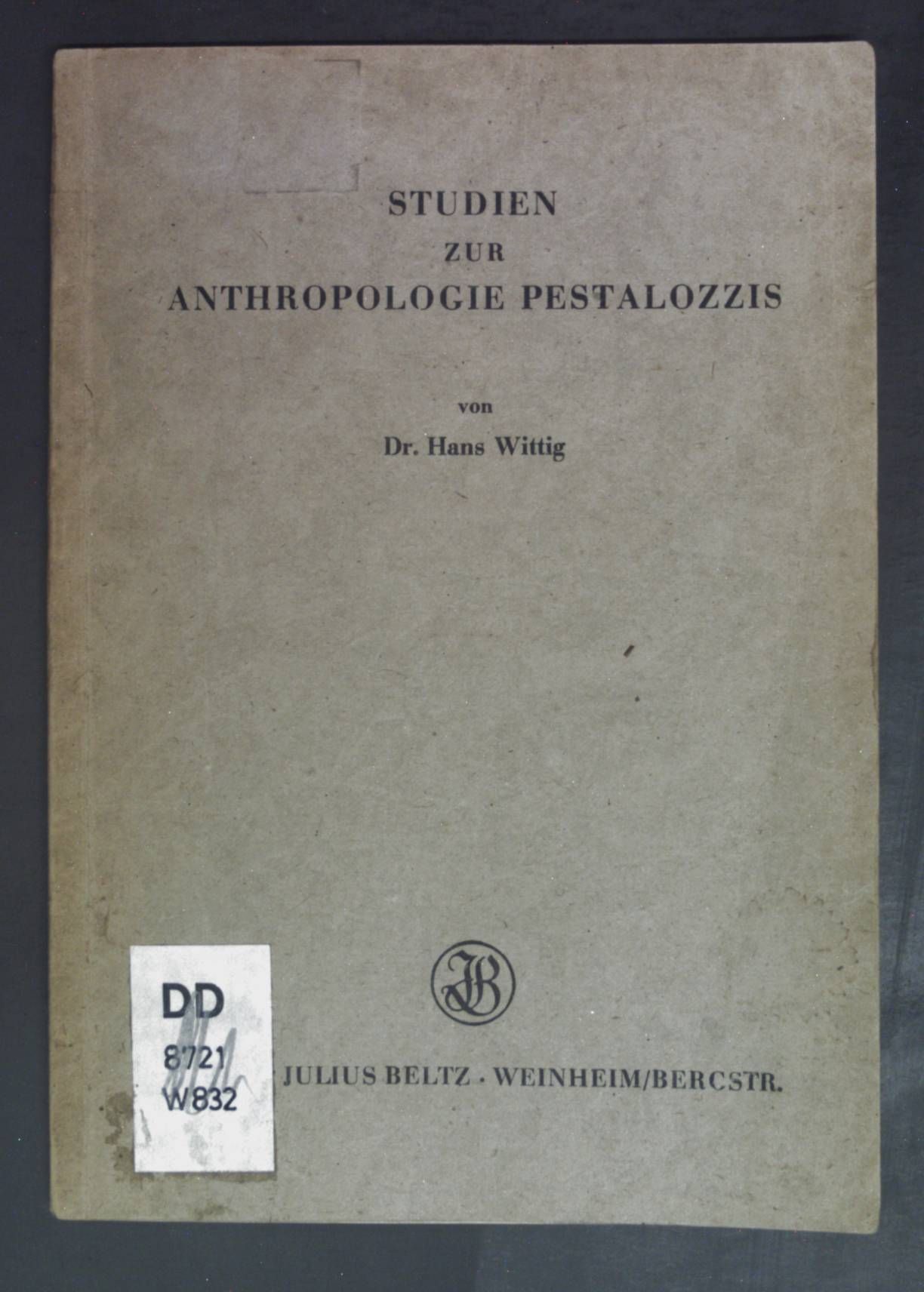 Studien zur Anthropologie Pestalozzis