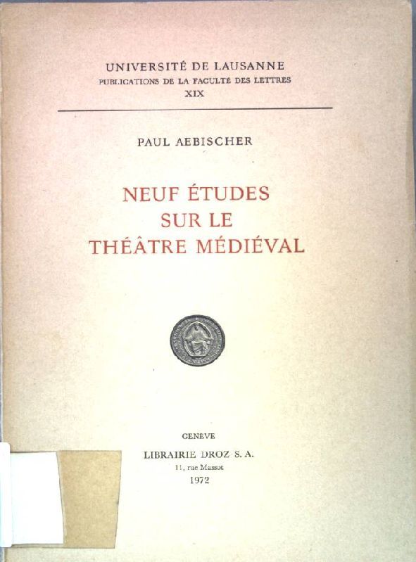 Neuf études sur le théâtre médiéval