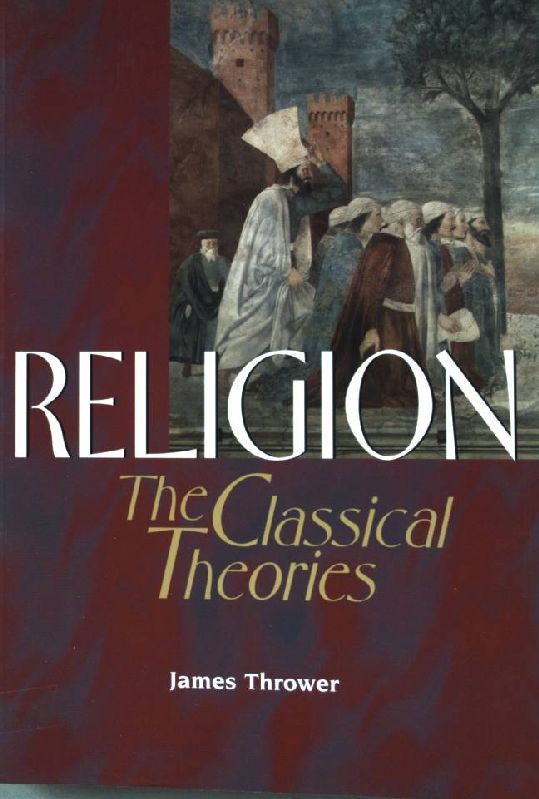 Religion: The Classical Theories