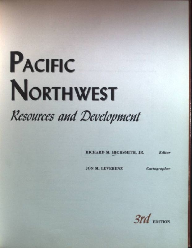 Atlas of the Pacific Northwest: Resources and Development