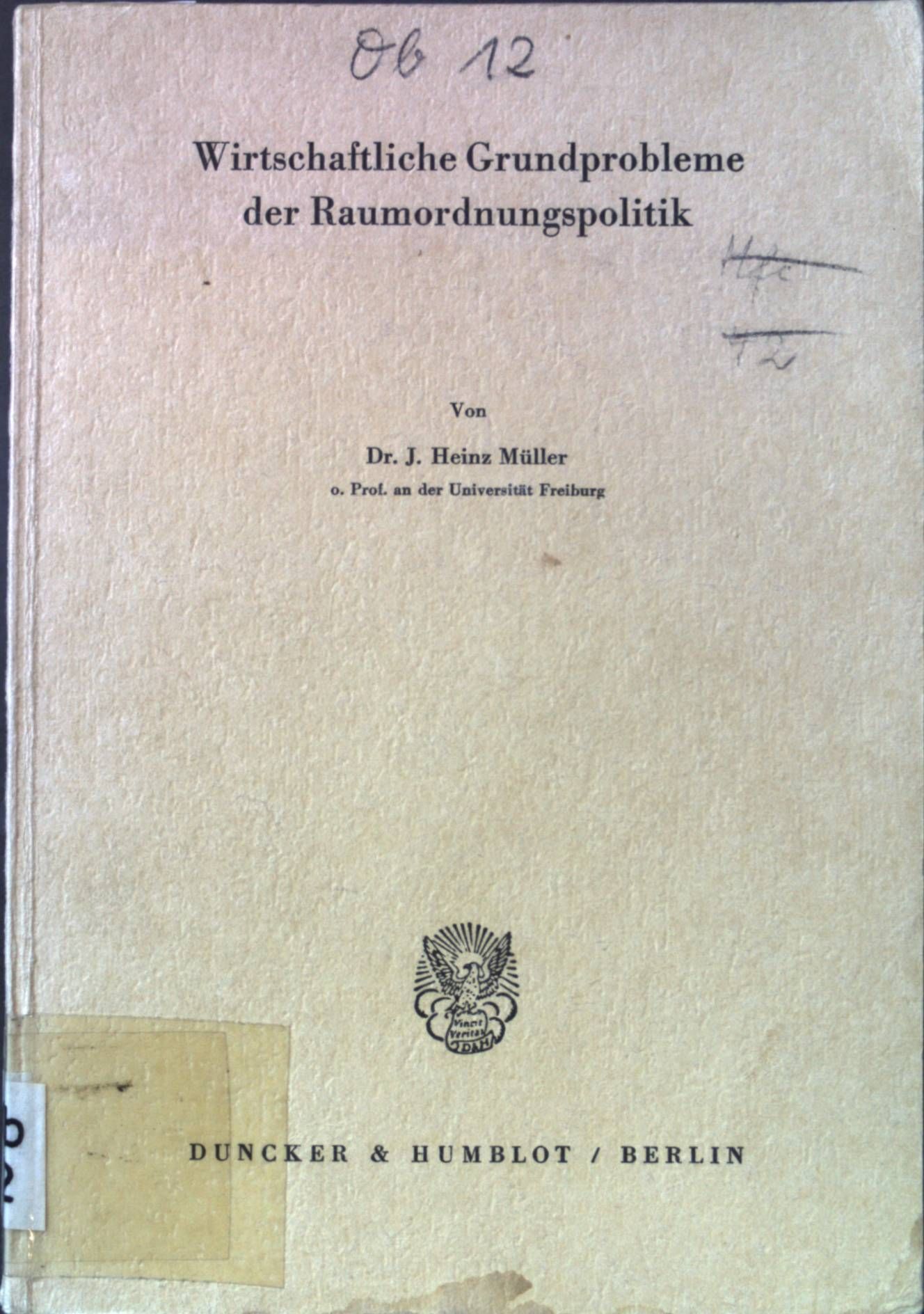 Wirtschaftliche Grundprobleme der Raumordnungspolitik