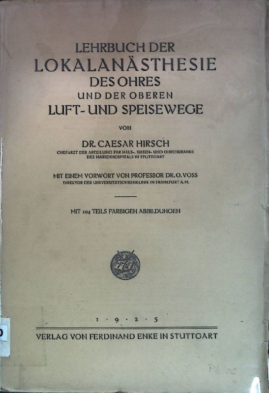 Lehrbuch der Lokalanästhesie des Ohres und der oberen Luft- und Speisewege