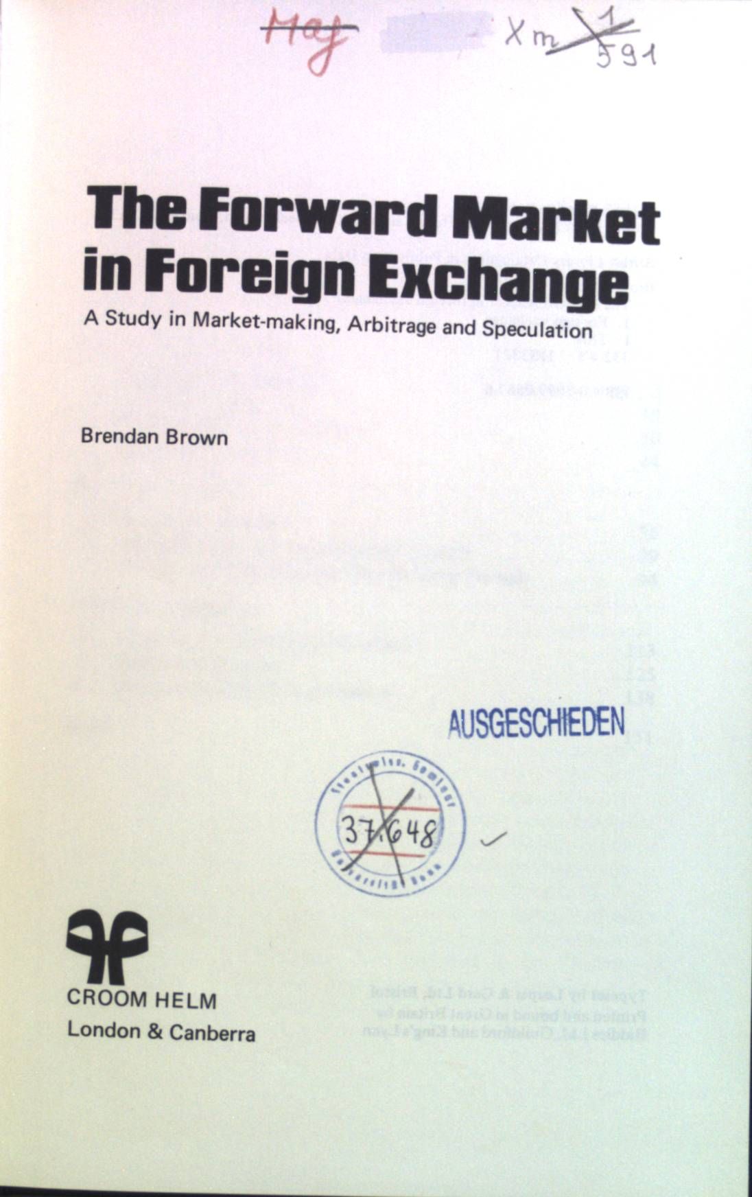 The Forward Market in Foreign Exchange. A Study in Market-making, Arbitrage and Speculation