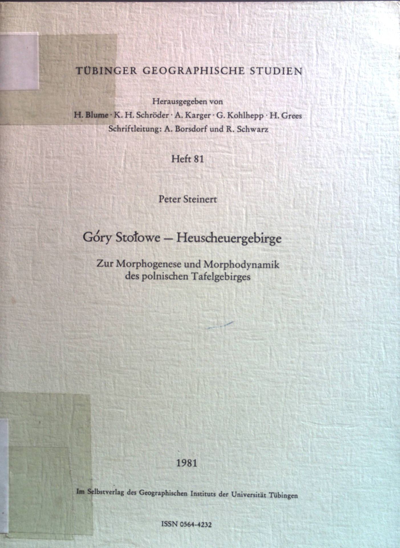 Gory Stolowe - Heuscheuergebirge: zur Morgphogenese und Morphodynamik des polnischen Tafelgebirges
