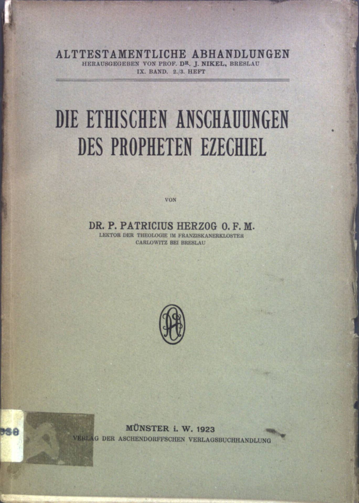 Die ethischen Anschauungen des Propheten Ezechiel