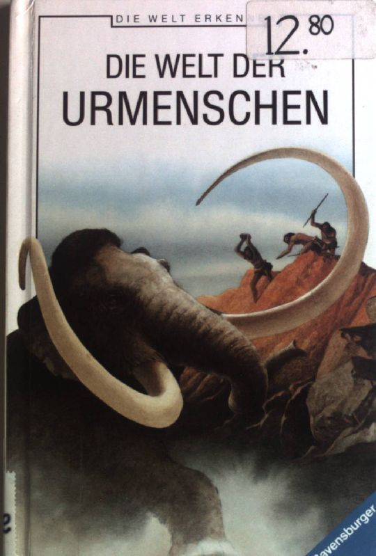 Die Welt der Urmenschen