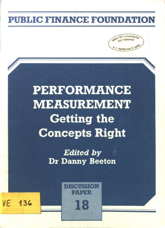 Performance Measurement. Getting the concepts Right