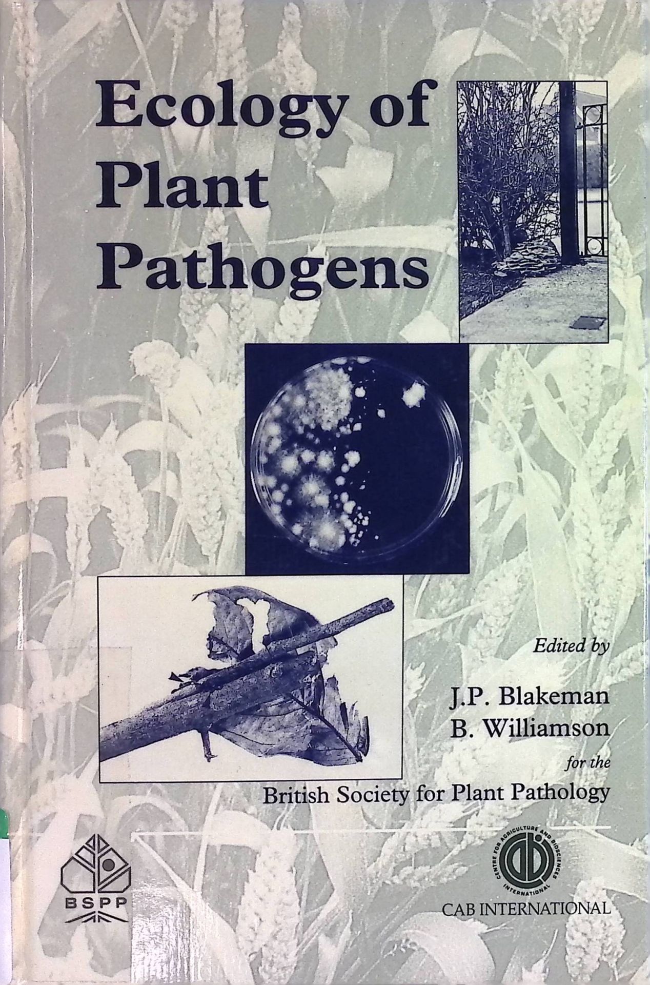 Ecology of Plant Pathogens