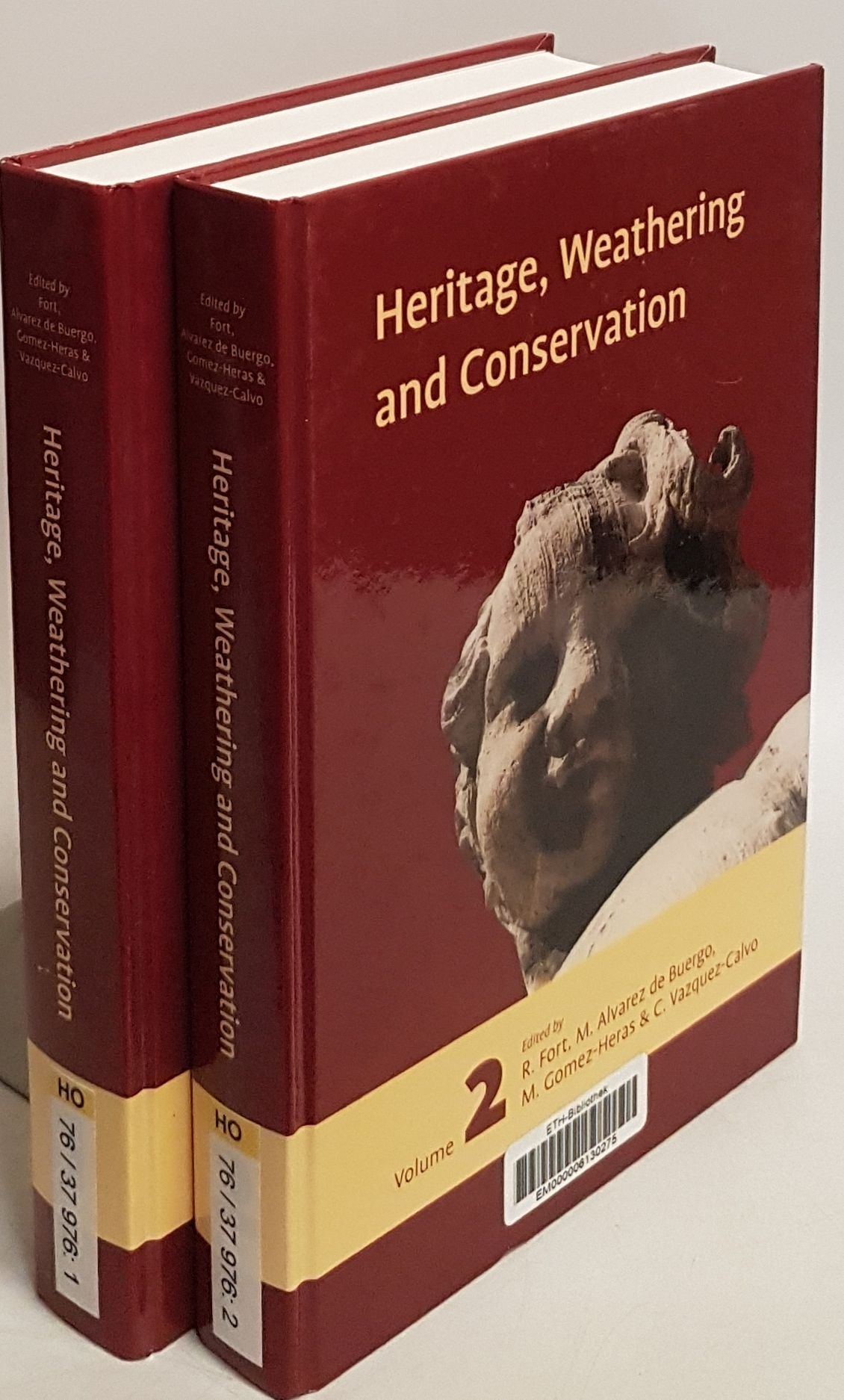 Heritage, Weathering and Conservation (2 vols.set/ 2 Bände KOMPLETT) - Proceedings of the International Conference on Heritage, Weathering and Conservation, Hwc-2006, 21-24 June 2006, Matrid, Spain