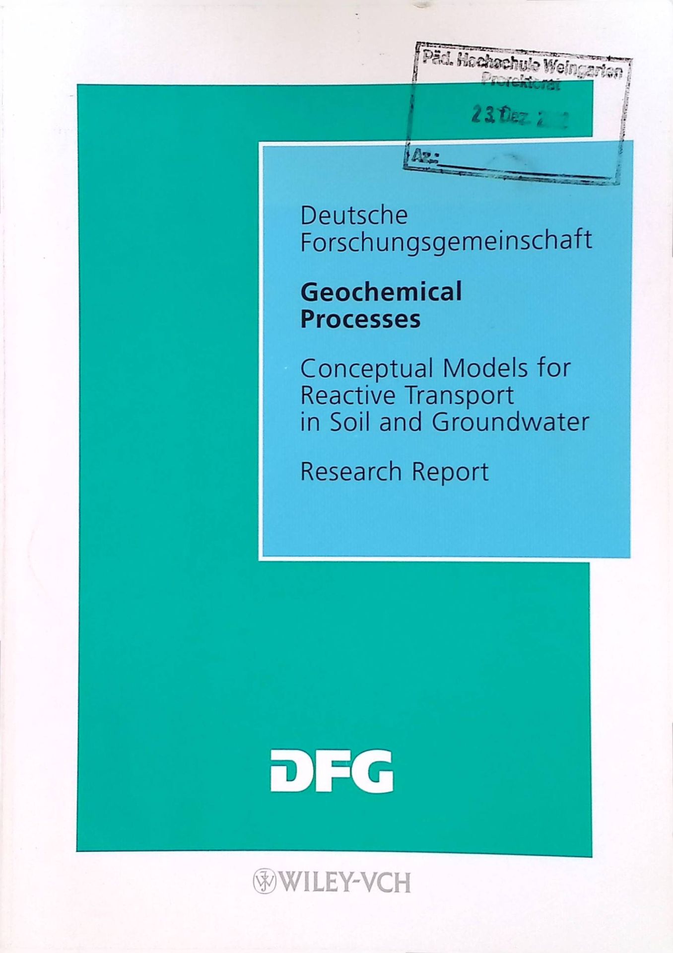 Geochemical processes : conceptual models for reactive transport in soil and groundwater