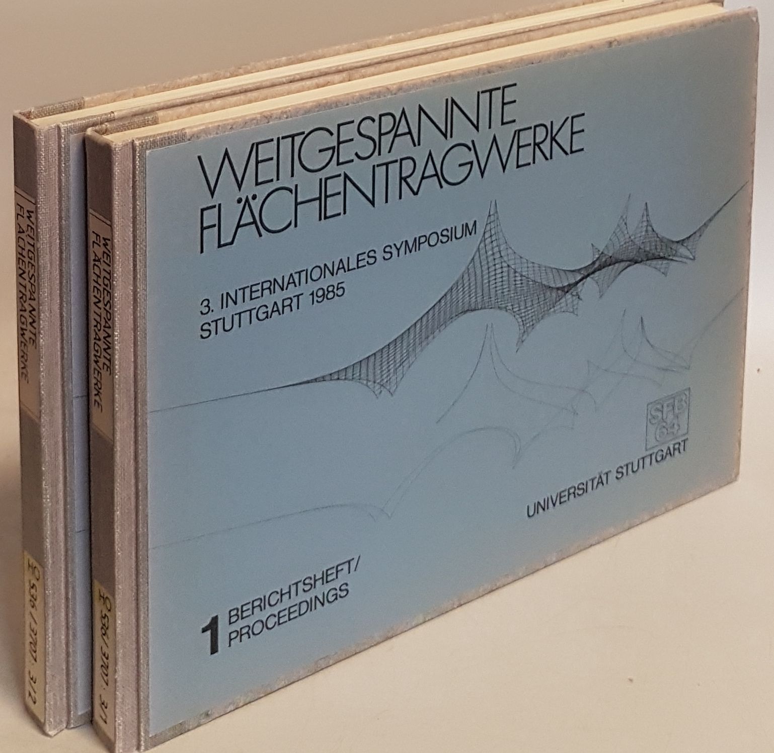 3. Internationales Symposium Weitgespannte Flächentragwerke, 18. bis 22. März 1985, Stuttgart (2 Bände KOMPLETT) - Berichtshefte/ Proceedings