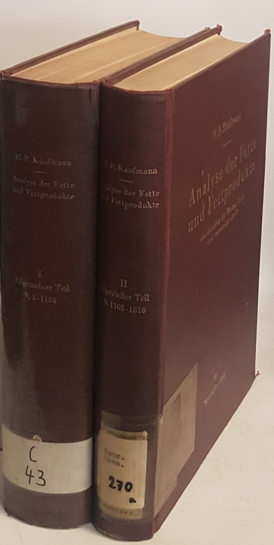 Analyse der Fette und Fettprodukte einschließlich der Wachse, Harze und verwandter Stoffe (2 Bände KOMPLETT) - Bd.I: Allgemeiner Teil/ Bd.II: Spezieller Teil