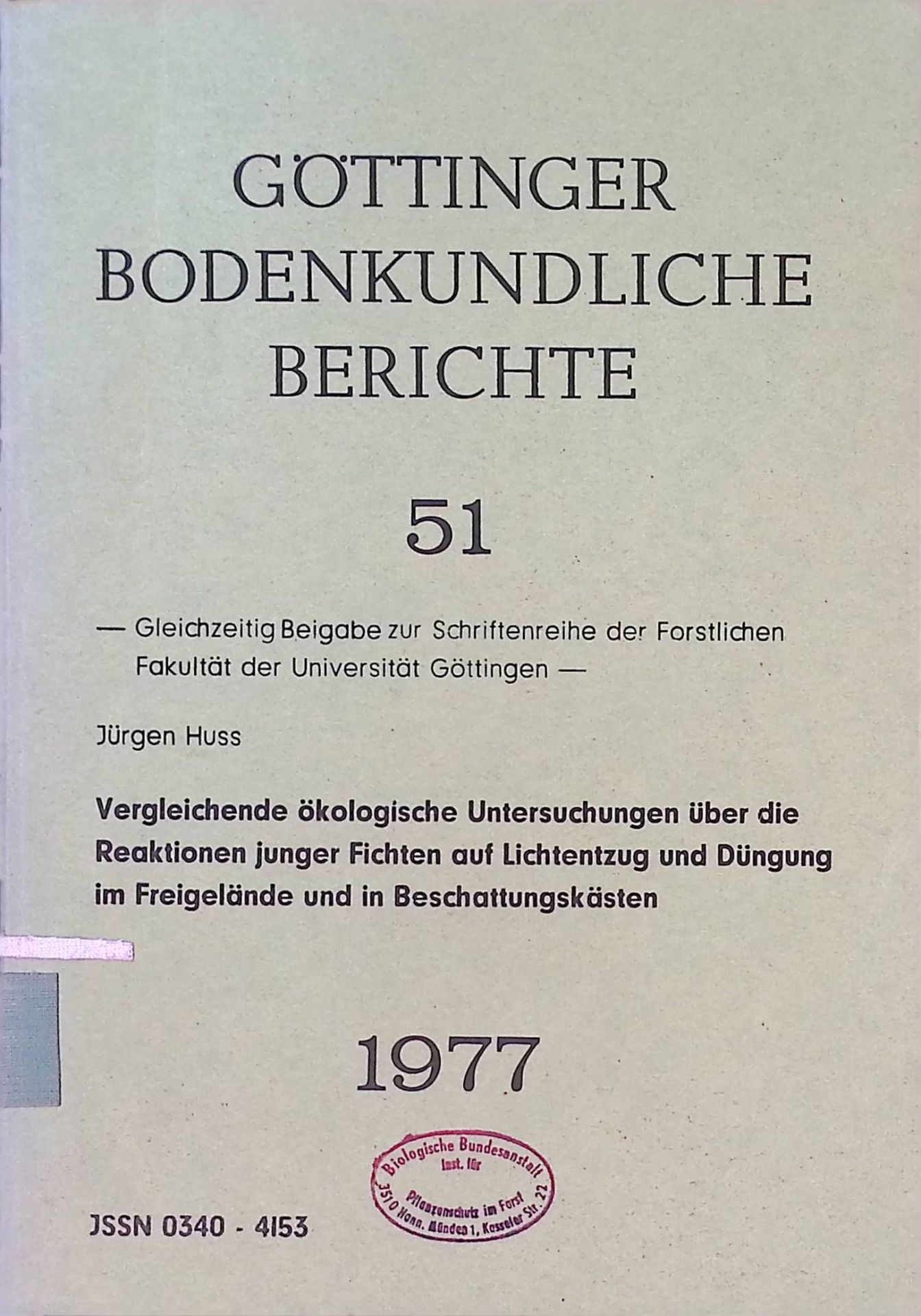 Vergleichende ökologische Untersuchungen über die Reaktionen junger Fichten auf Lichtentzug und Düngung im Freigelände und in Beschattungskästen