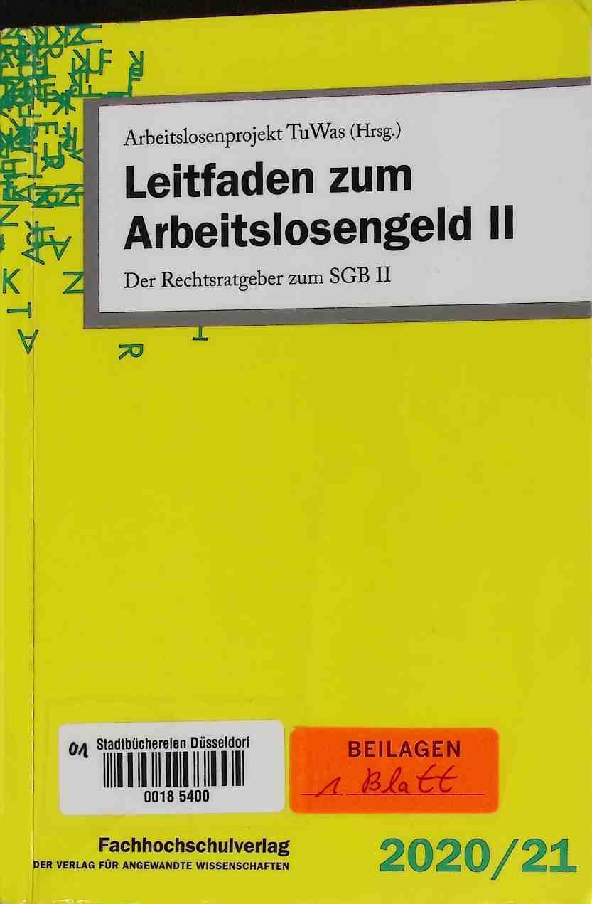 Leitfaden zum Arbeitslosengeld II : der Rechtsratgeber zum SGB II