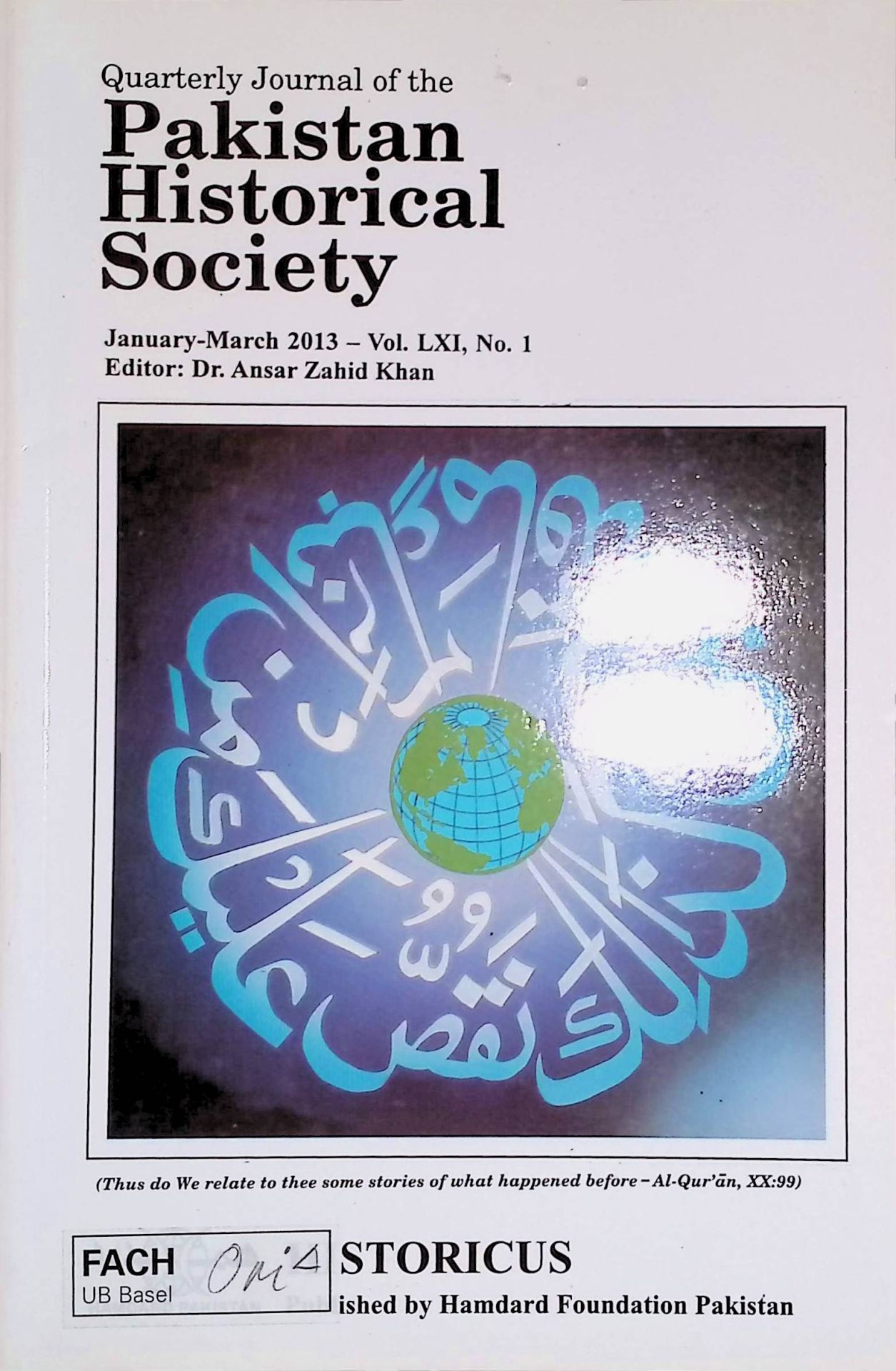 Studying the Authenticity of the Siyar al-Muta'kkherin: Ghulam Hussein and his Magnus Opus -in: Journal of the Pakistan Historical Society, vol. LXI, no. 1