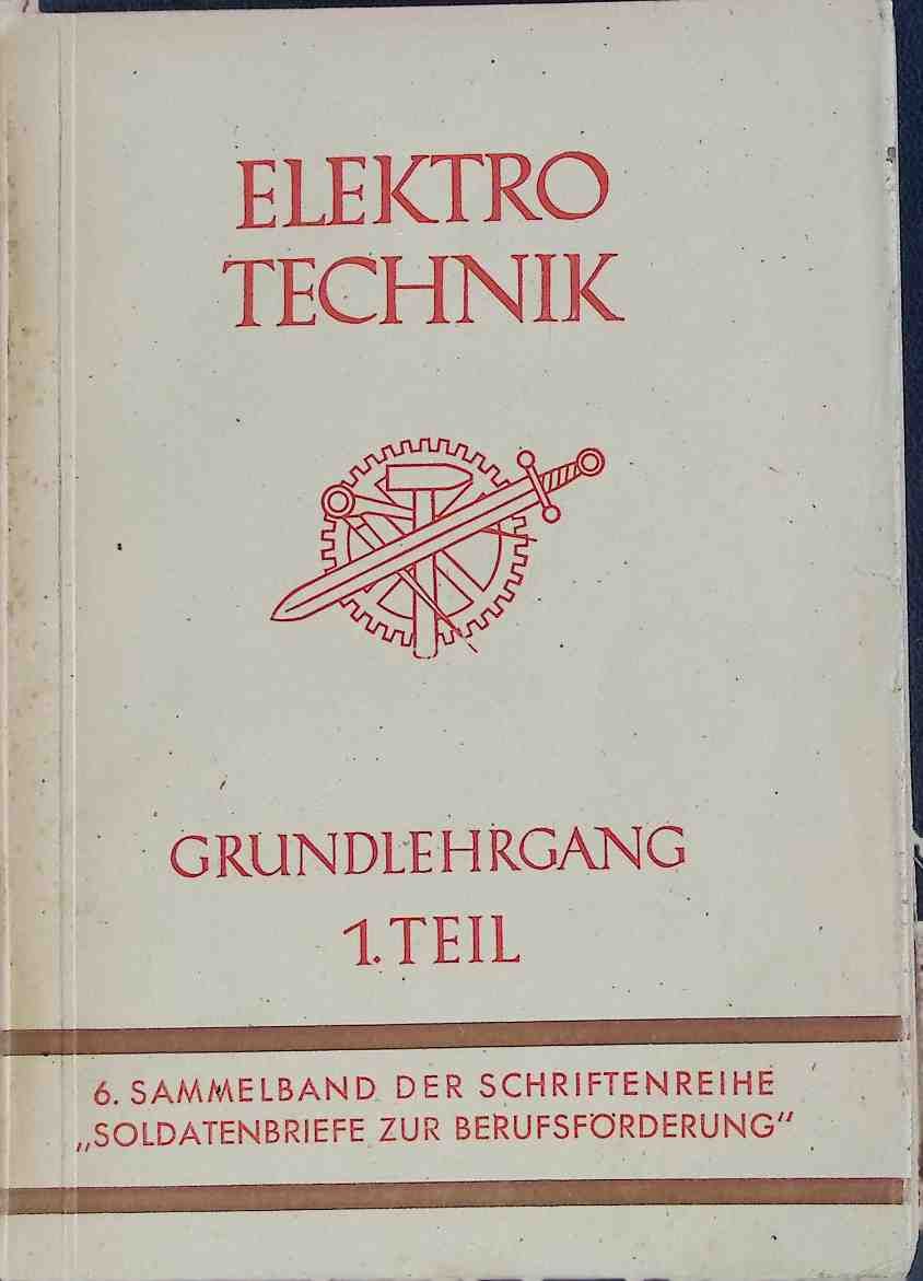 Elektrotechnik : Grundlehrgang, 1. Teil