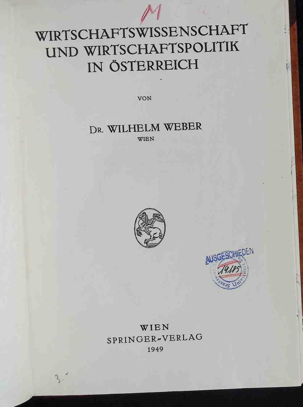 Wirtschaftswissenschaft und Wirtschaftspolitik in Österreich