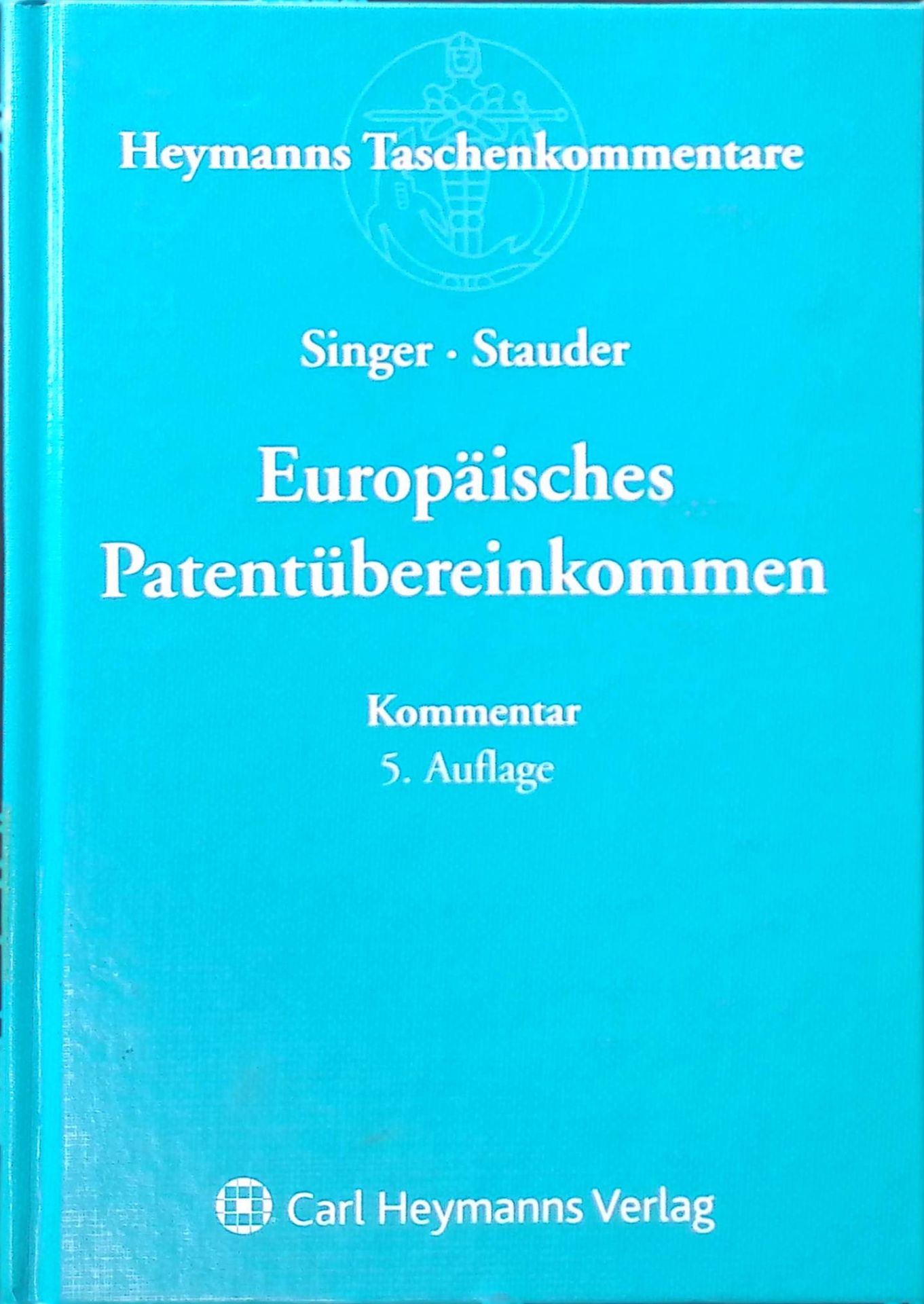 Europäisches Patentübereinkommen : Kommentar