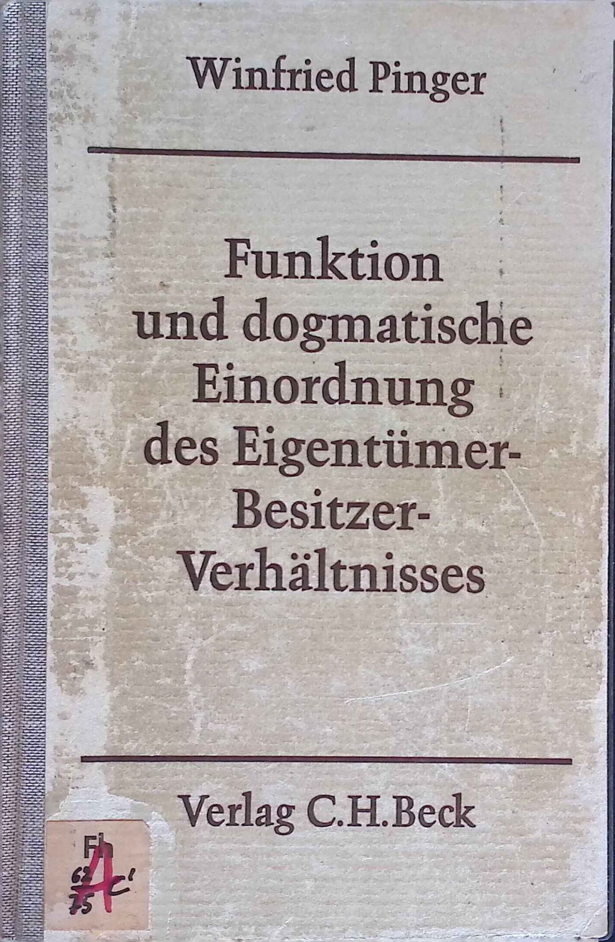 Funktion und dogmatische Einordnung des Eigentümer-Besitzer-Verhältnisses : die §§ 987 - 1003 als wechselseitig haftungsverschärfendes Schuldverhältnis