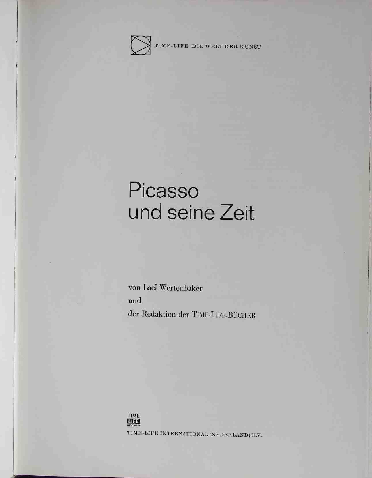 Picasso und seine Zeit