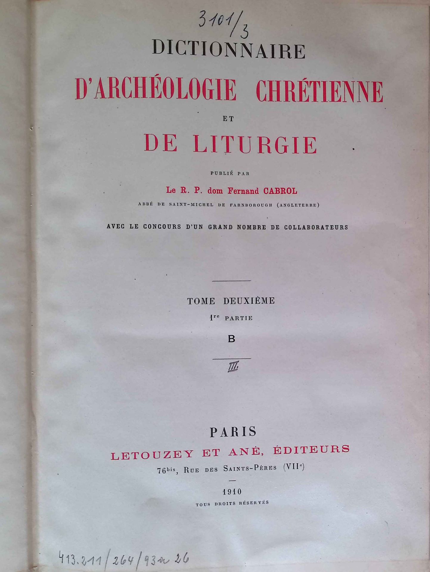 Dictionnaire D'Archeologie Chretienne et de Liturgie. Tome Deuxieme (III) B-BYZ