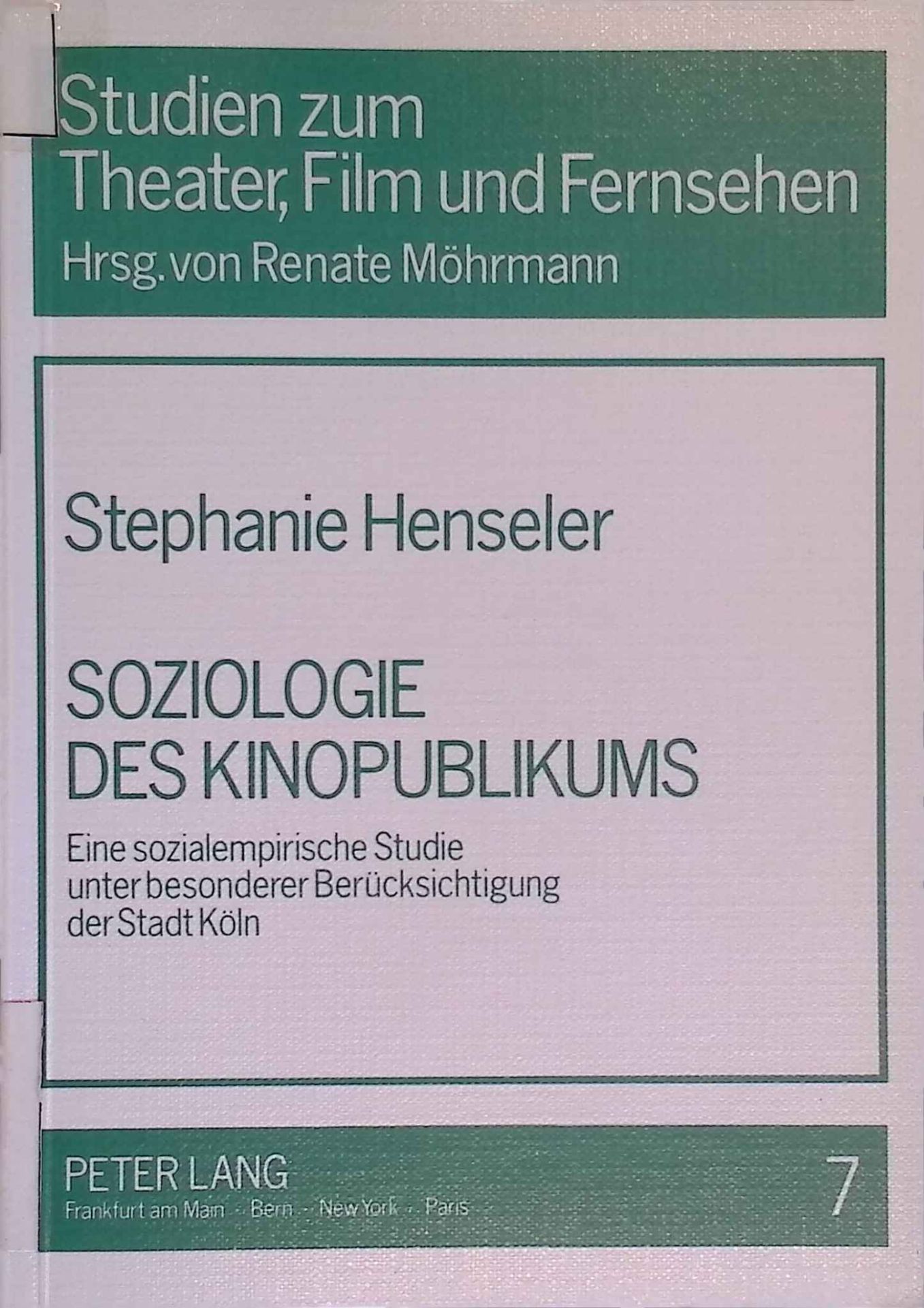 Soziologie des Kinopublikums : e. sozialempir. Studie unter bes. Berücks. d. Stadt Köln